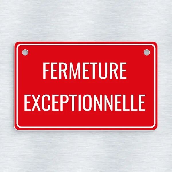 Fermetures Exceptionnelles 